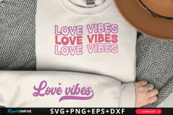 Download Love Vibes Sleeve Svg Design - Vibe Collection