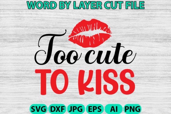 Download Too Cute to Kiss Design - Kiss design Collection